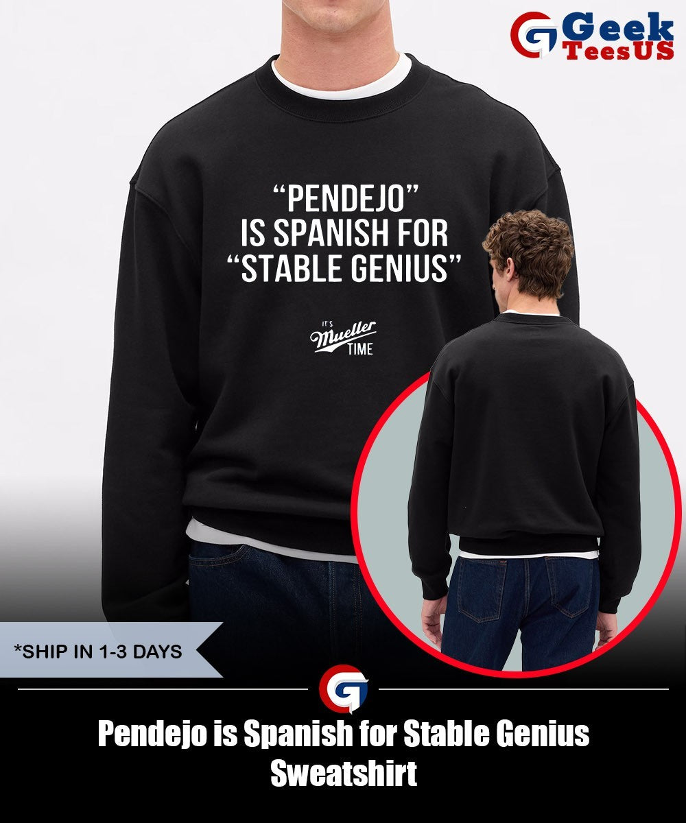 Pendejo is Spanish for Stable Genius shirt