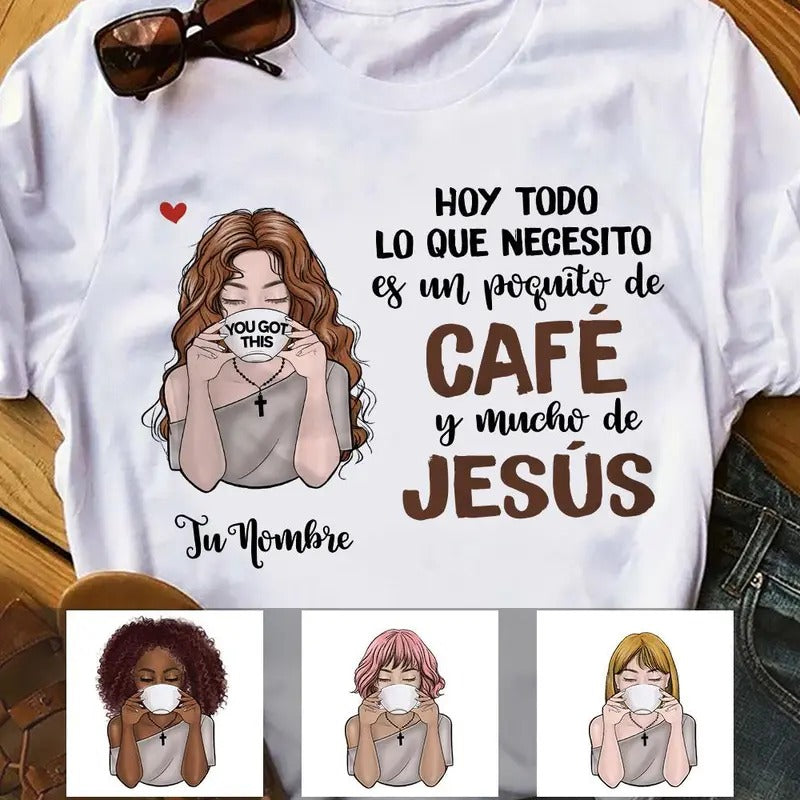 Personalized Coffee Jesus Girl Spanish Café Jesús  T Shirt AP1410 95O58 Hoodie, Sweatshirt | HypeDripTees.com