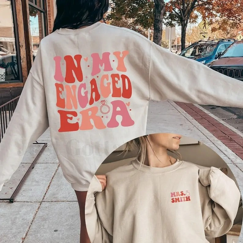 Personalized In My Engaged Era Shirt, Wedding Gift Hoodie, Sweatshirt | HypeDripTees.com