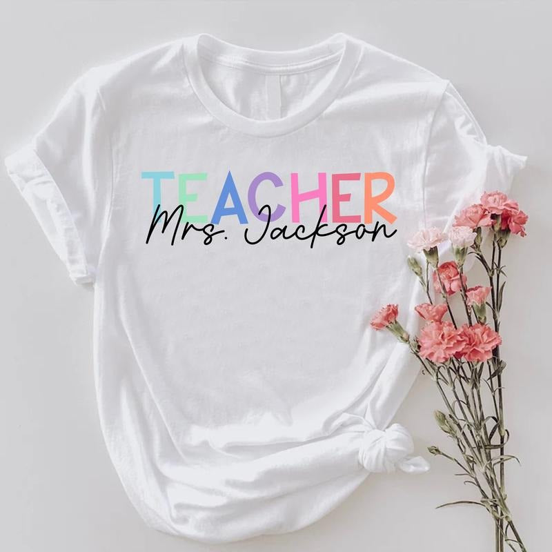 Personalized Teacher Shirt, Custom Name Tshirt, Teacher Appreciation, back to School Gift,  school Teacher Gift, First...
