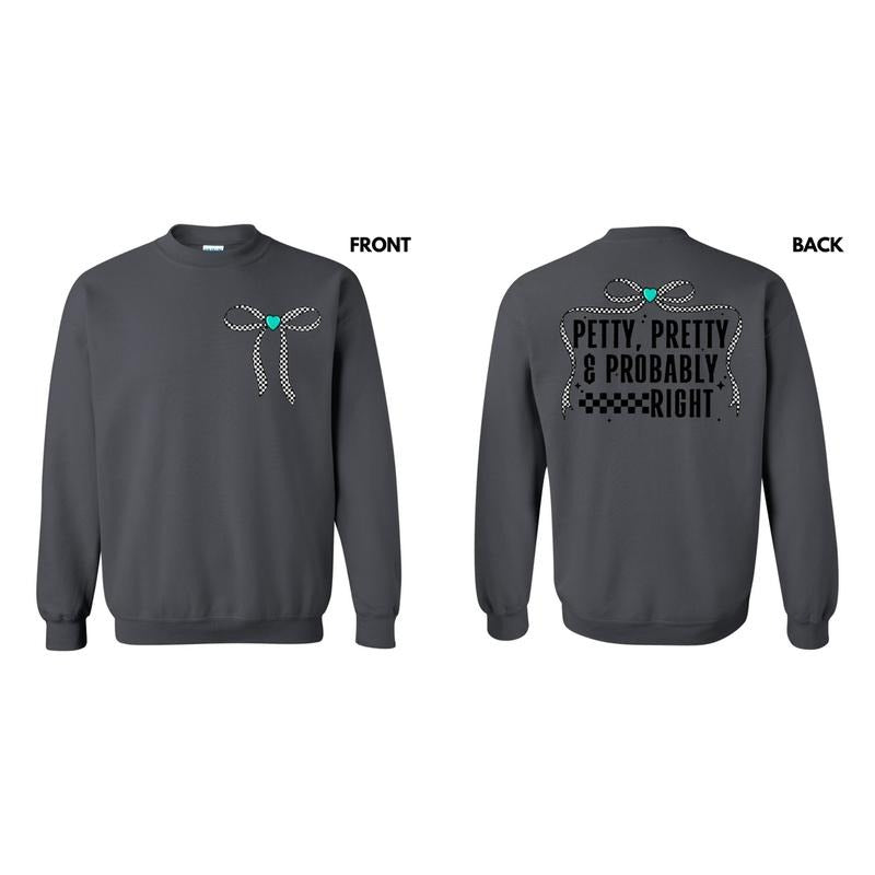 Petty Pretty Sweatshirt T-Shirts, Hoodie | HypeDripTees.com