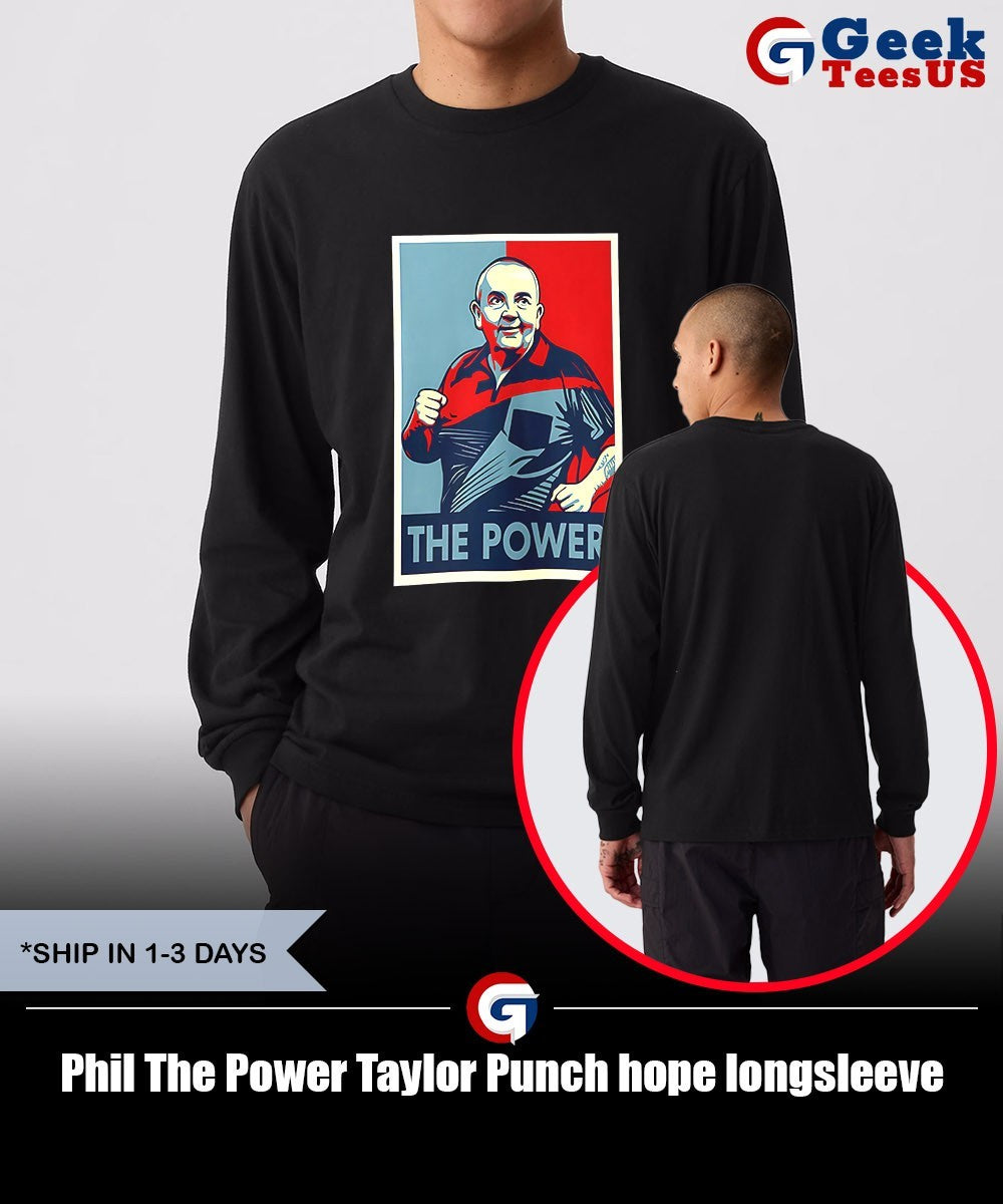 Phil The Power Taylor Punch hope shirt