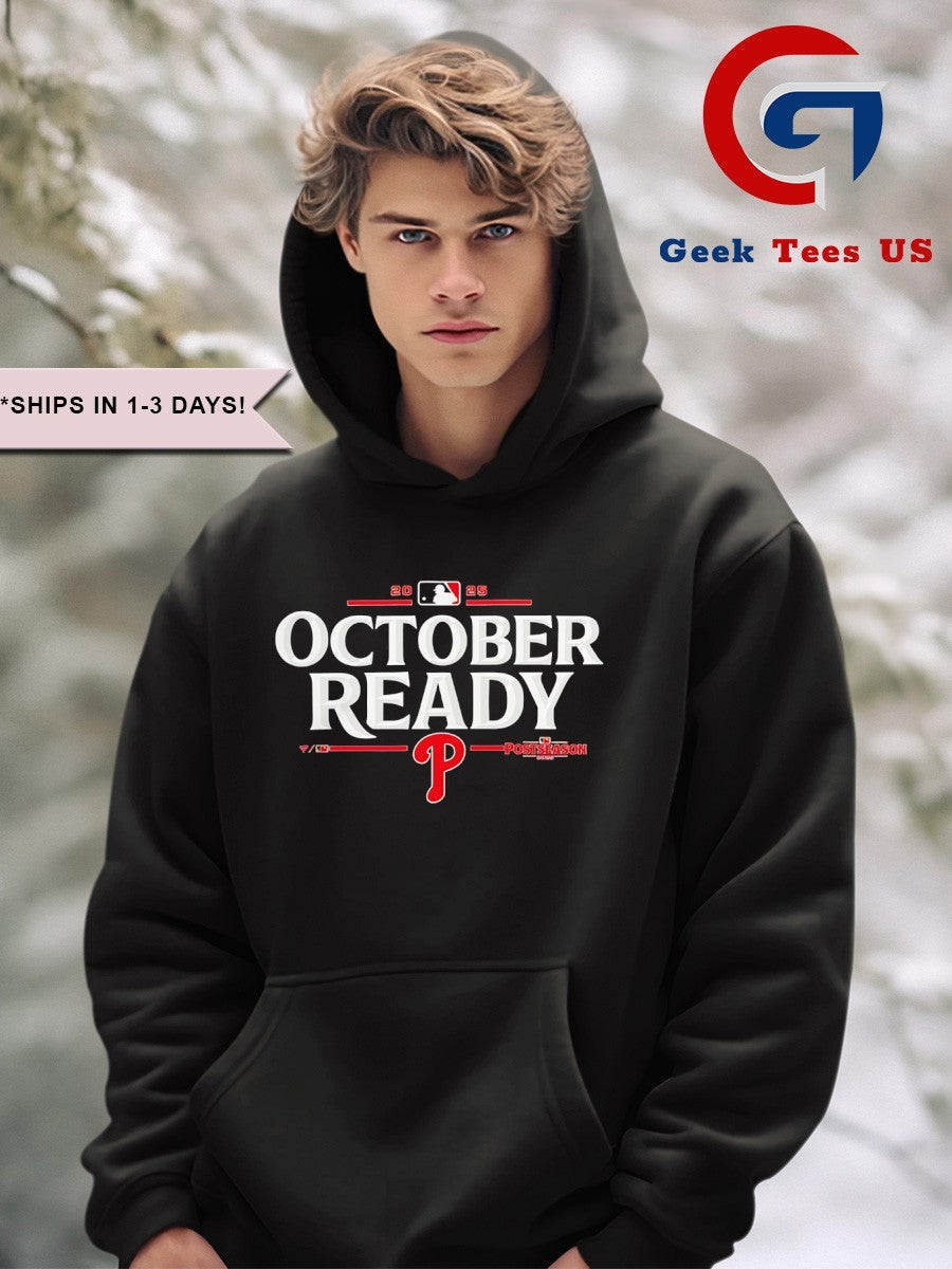 Philadelphia Phillies 2025 October Ready MLB Postseason shirt