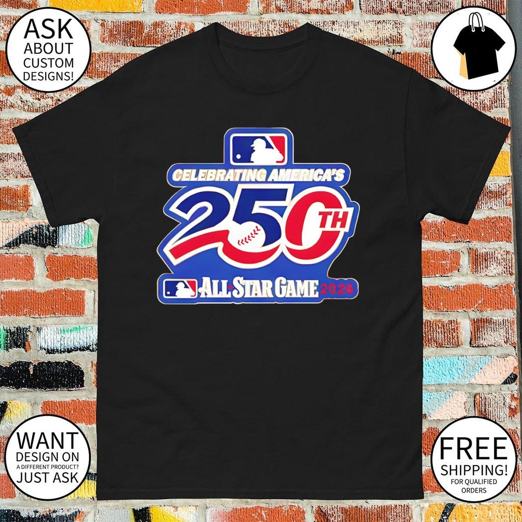 Philadelphia Phillies Baseball MLB 2026 All Star Game Celebrating America’s 250th shirt