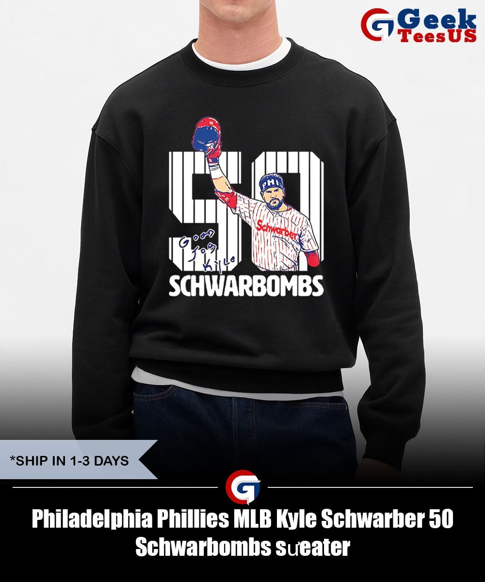 Philadelphia Phillies MLB Kyle Schwarber 50 Schwarbombs shirt