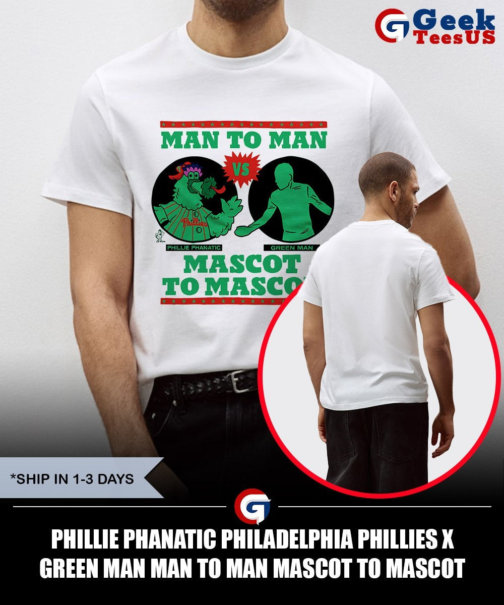 Phillie Phanatic Philadelphia Phillies X Green Man Man to Man mascot to mascot shirt