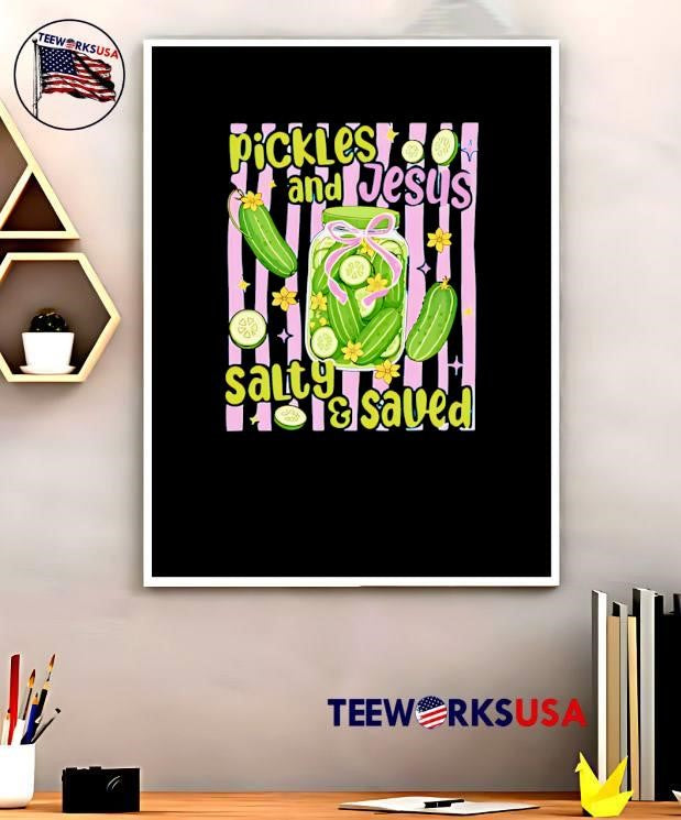 Pickles and Jesus Salty & Saved T-Shirt
