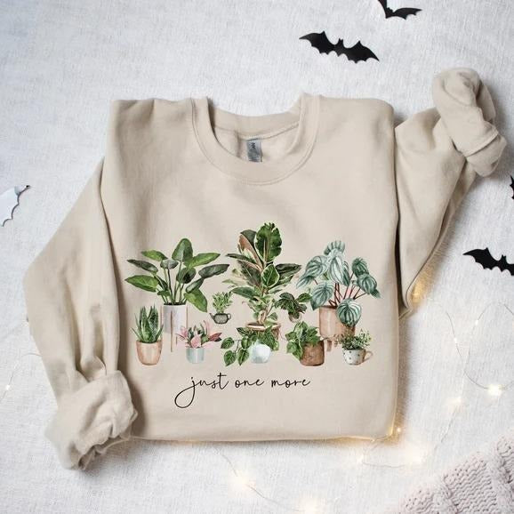 Plant Lady Sweatshirt, Just One More Plant Sweatshirt, Gardening Sweatshirt, Plant Lover Gift Cotton Polyester T-Shirts,...