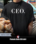 Platonic Katie CEO shirt
