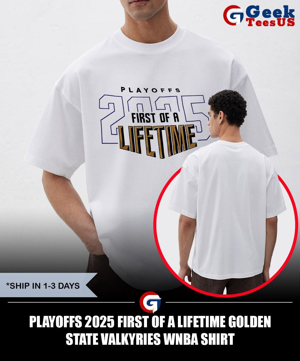Playoffs 2025 First of a Lifetime Golden State Valkyries WNBA shirt
