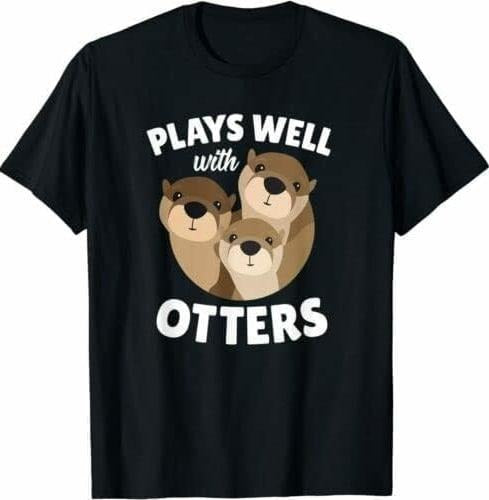Plays Well With Otters Shirt - Funny Otter Pun Gift Menswear Top  T-Shirt  Underwear Hoodie, Sweatshirt | HypeDripTees.com