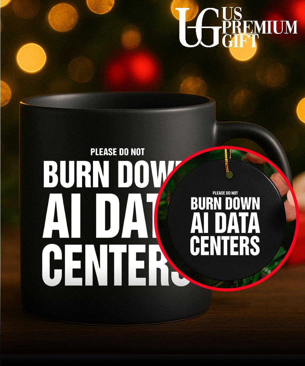 Please Do Not Burn Down AI Data Centers shirt