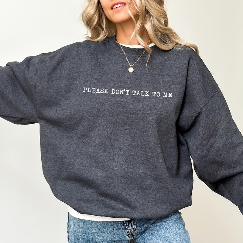 Please Don't Talk To Me Sweatshirt, Anti Society Crewneck, Introvert Women Sweaters, Funny Gift Ideas for Introvert,...