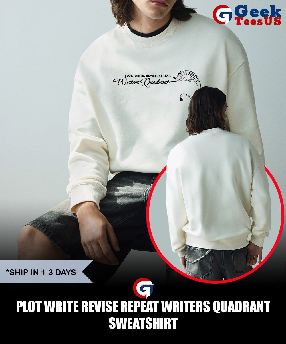 Plot write revise repeat Writers Quadrant shirt