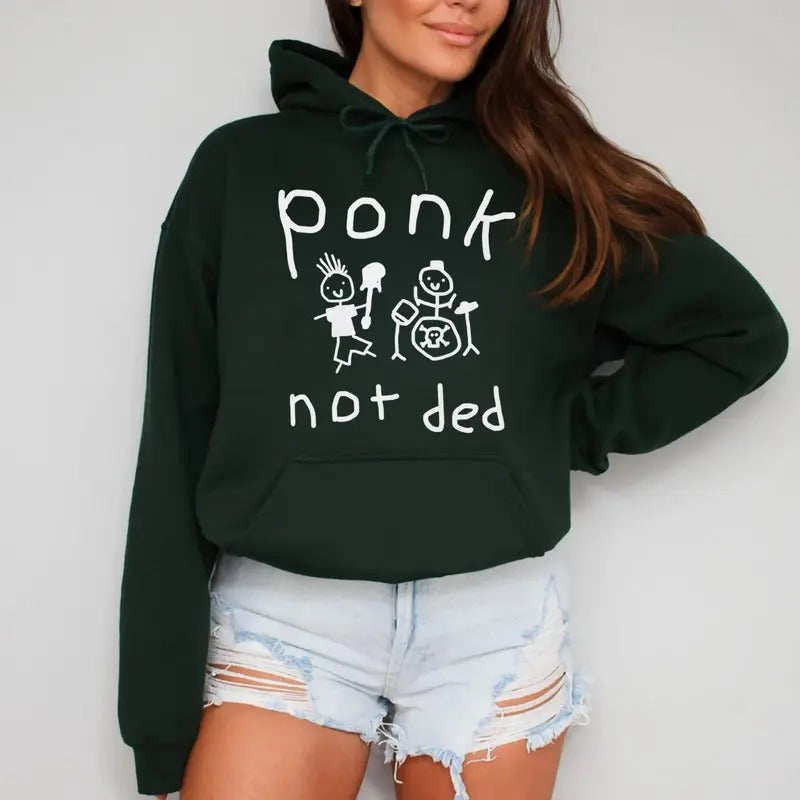 Ponk Not Ded Hoodie, Hardcore Tee, Metal Band Shirt, Shirts That Go Hard, Funny Tee, Unisex Sweater Pullover Tee Sweatshirt