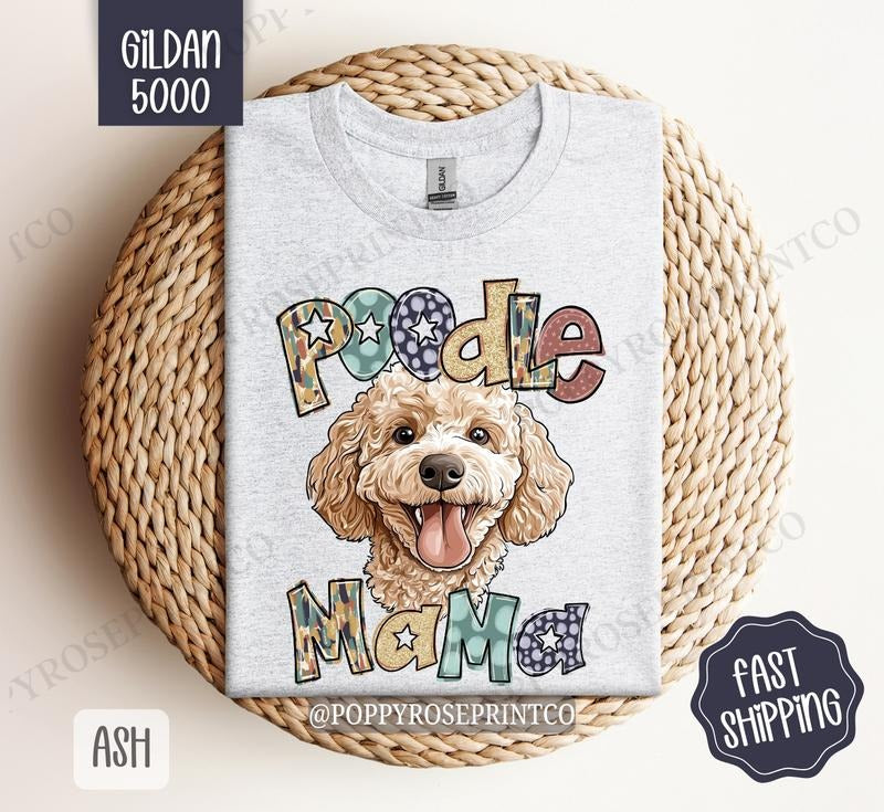 Poodle Mama Shirt Gildan, Dog Mom Women's Tee, Cute Mama Women's Tshirt Plus Sizes Hoodie, Sweatshirt | HypeDripTees.com
