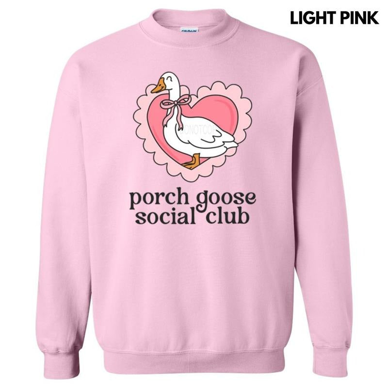Porch Goose Social Club Sweatshirt T-Shirts, Hoodie | HypeDripTees.com