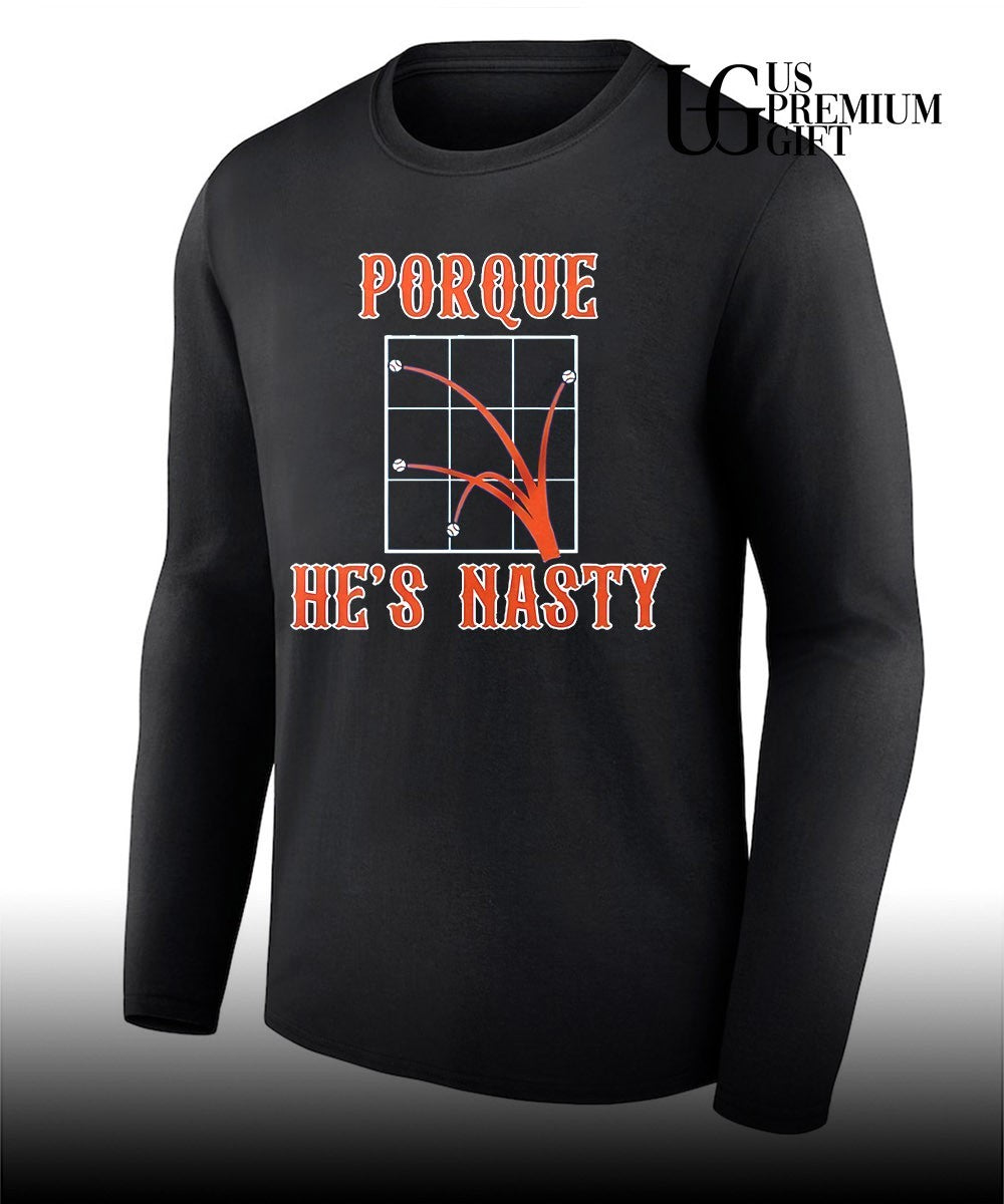 Porque He’s Hasty shirt