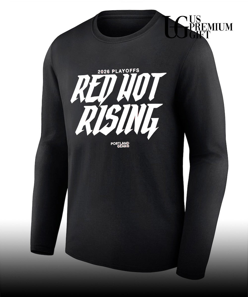 Portland Gear 2026 Playoffs Red Hot Rising shirt