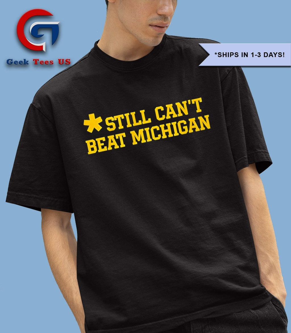 Portnoy Still can’t beat Michigan shirt