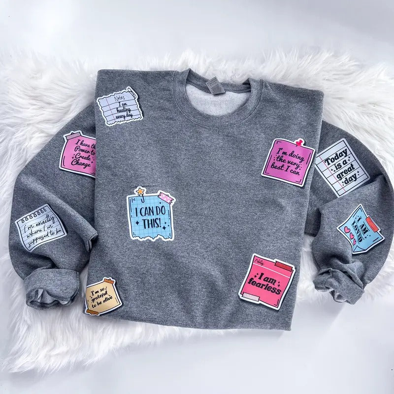 Positive affirmation Sticky Note Sweatshirt or Hoodie with sleeve prints Comfy Unisex Tops T-Shirts | HypeDripTees.com