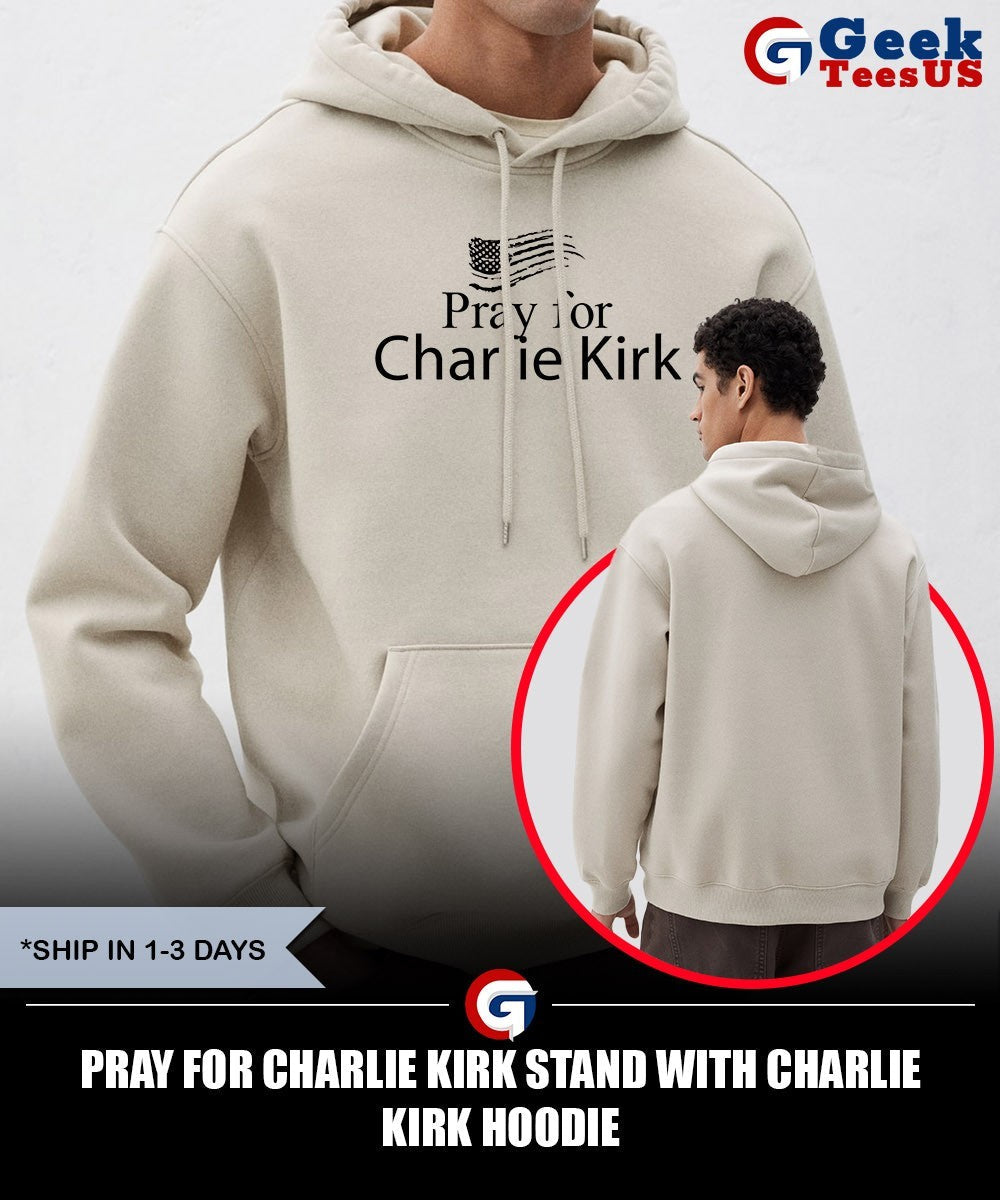 Pray For Charlie Kirk Stand With Charlie Kirk shirt