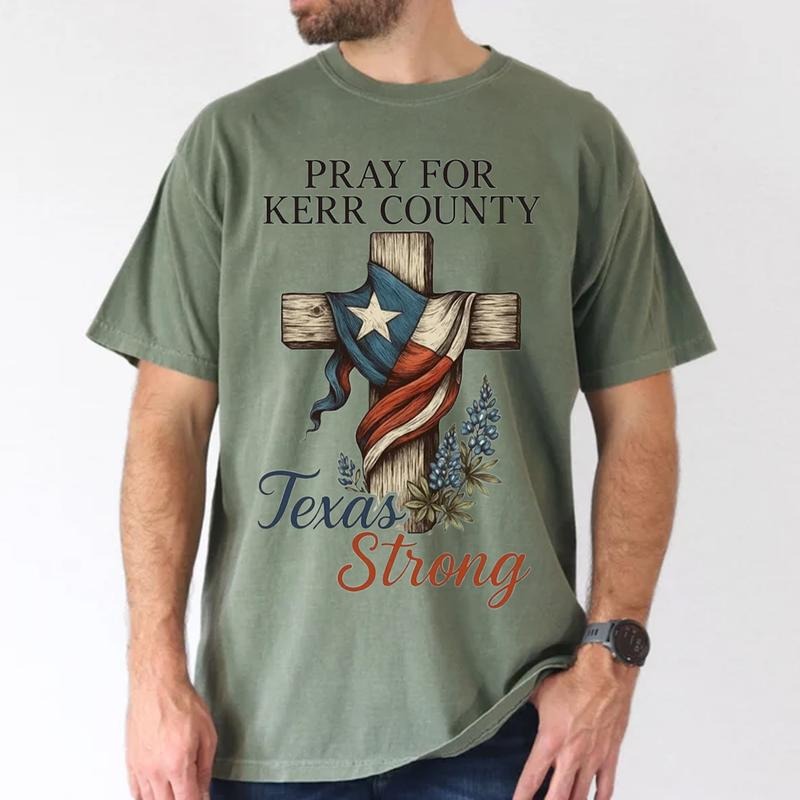 Pray for Kerr County-Texas Strong 2025 Flood Comfort Colors Tee Pure Ring-Spun Cotton Fabric Casual Crew Neck Short...