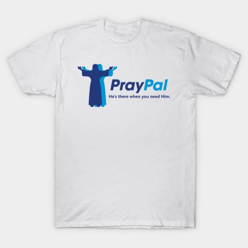 PrayPal Jesus T-Shirt - Holy Payment Processing Design style 02 Hoodie, Sweatshirt | HypeDripTees.com