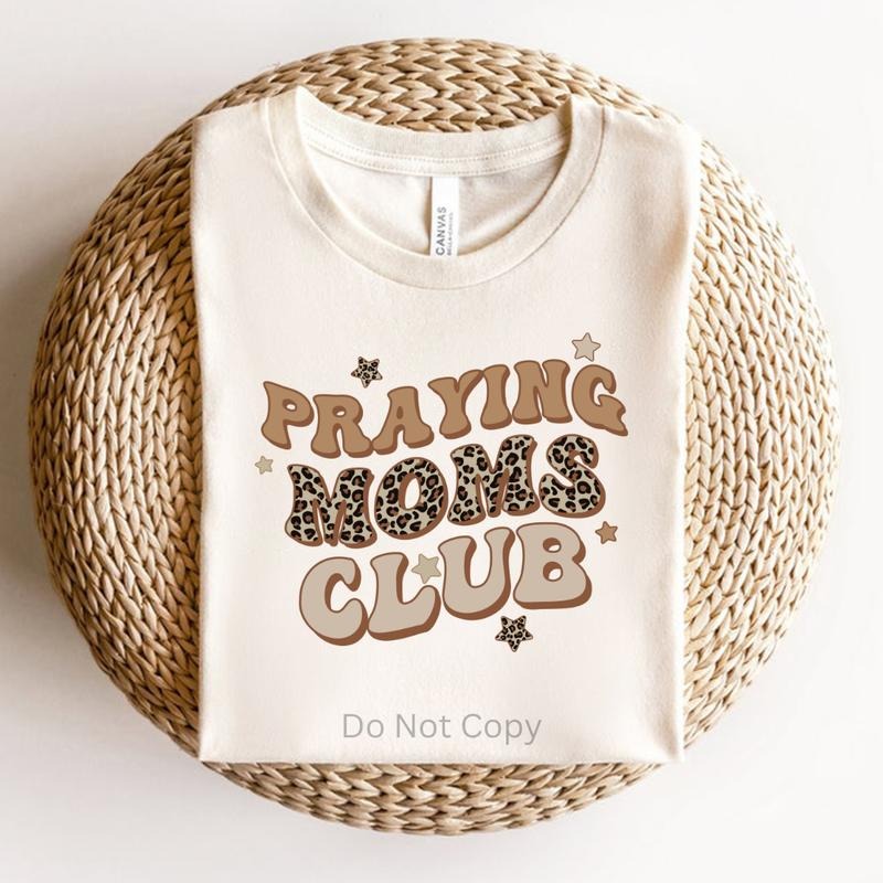 Praying Moms Club DTF Transfer ONLY - This is NOT a T Shirt Hoodie, Sweatshirt | HypeDripTees.com