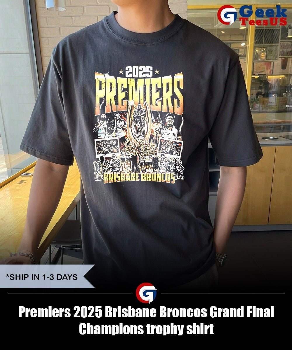 Premiers 2025 Brisbane Broncos Grand Final Champions trophy shirt