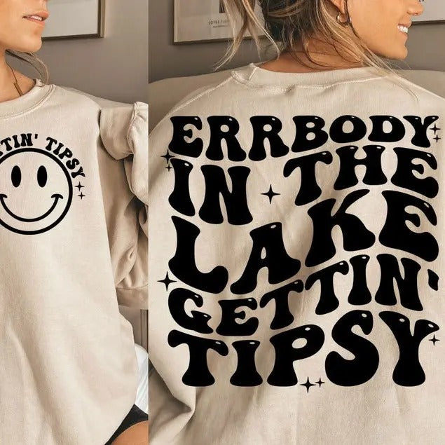 Premium  Errbody At The Lake Gettin Tipsy , Lake , Camper T-Shirt , Best Life  sweatshirt Hoodie | HypeDripTees.com