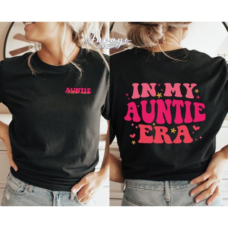 Premium  In My Auntie Era Shirt, Personalized Aunt Shirt, Aunt Era Sweatshirt, Auntie era shirt, Shirt for aunt, Era...