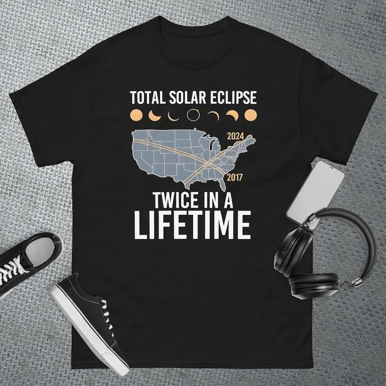 Premium  Twice In A Lifetime Solar Eclipse Shirt 2024 Total Eclipse T-Shirt Hoodie, Sweatshirt | HypeDripTees.com