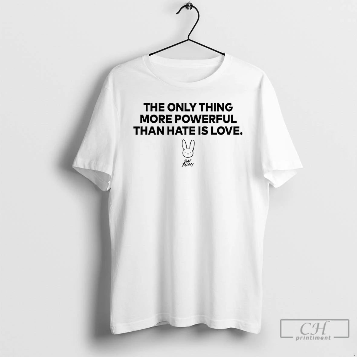 Premium Bad Bunny The Only Thing More Powerful Than Is Love T-Shirts, Hoodie, Sweatshirt | HypeDripTees.com