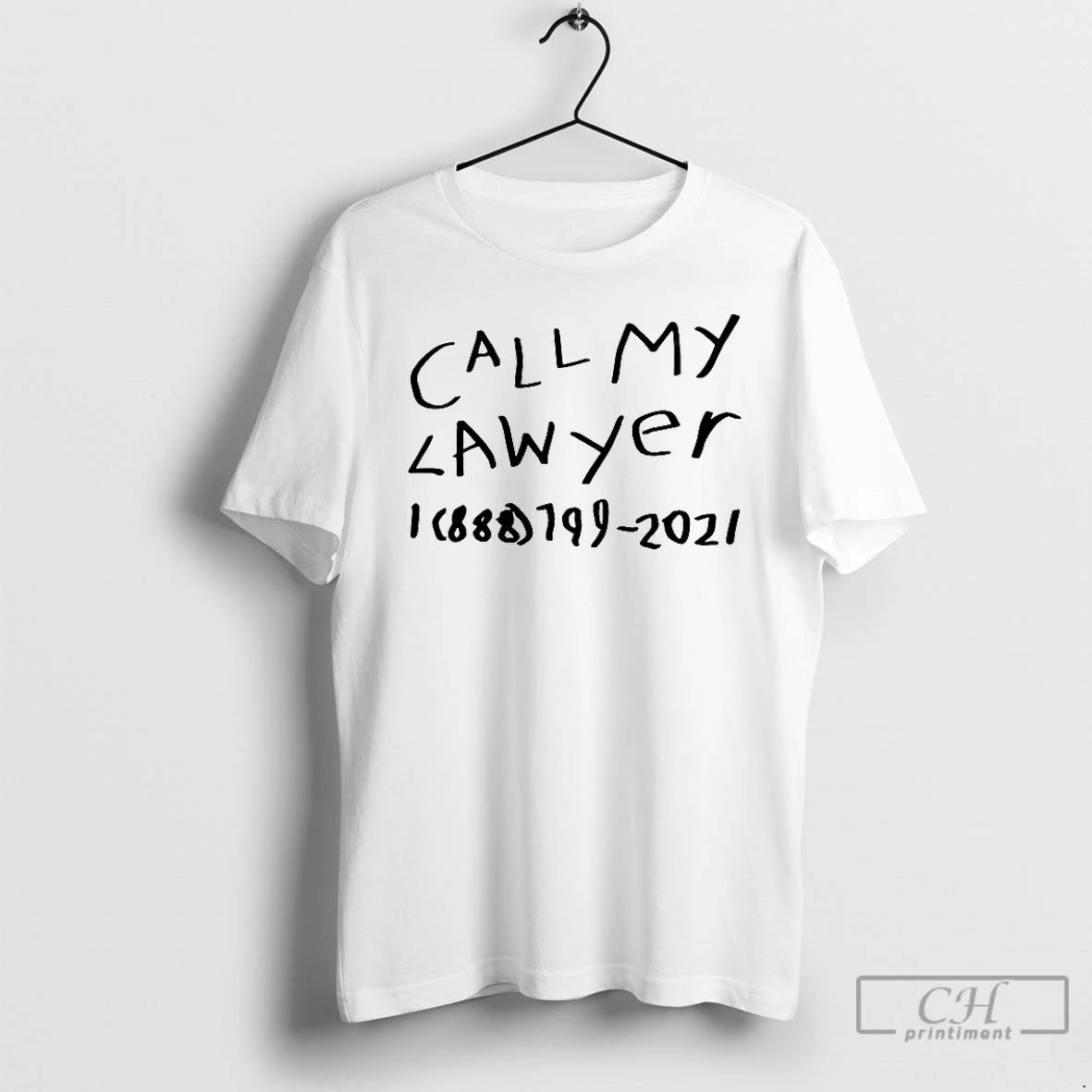 Premium Call My Lawyer T-Shirts, Hoodie, Sweatshirt | HypeDripTees.com