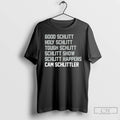 Premium Cam Schlittler Schlitt List Good Schlitt Holy Schlitt New York Yankees T Shirts Sweater