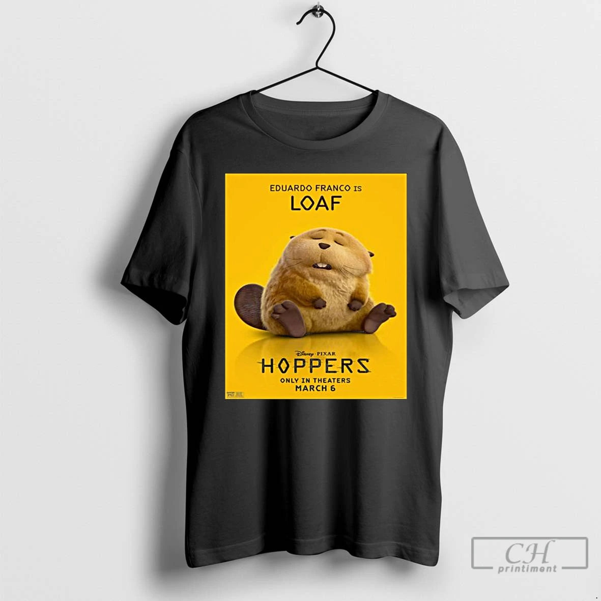 Premium Eduardo Franco Is Loaf Character For Hoppers Only In Theaters March 6 2026 T-Shirts, Hoodie, Sweatshirt