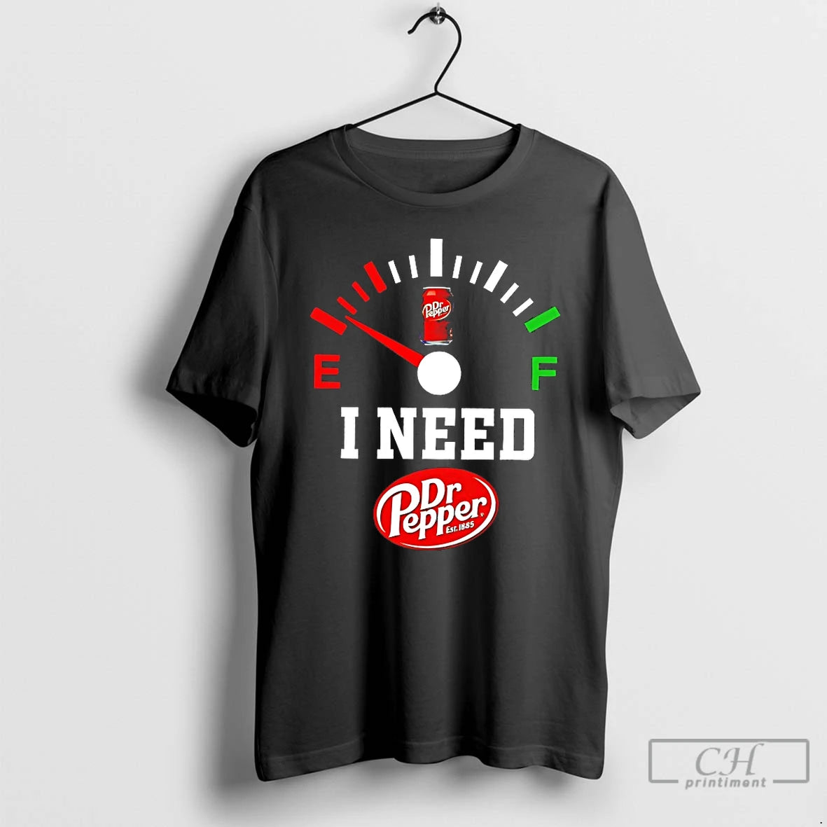 Premium Fuel I Need Dr Pepper Est 1885 T-Shirts, Hoodie, Sweatshirt | HypeDripTees.com