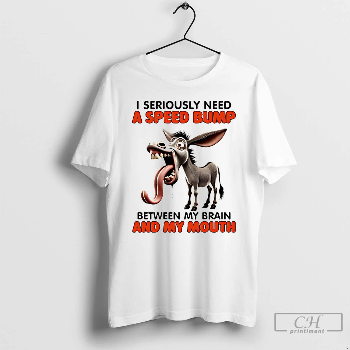 Premium Horse I Seriously Need A Speed Bump Between My Brain And My Mouth T-Shirts, Hoodie, Sweatshirt | HypeDripTees.com