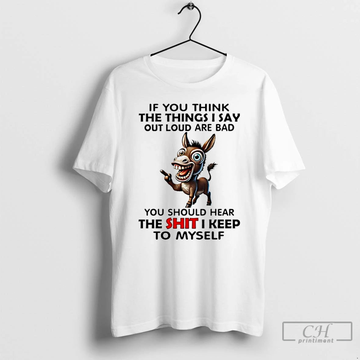 Premium Horse If You Think The Things I Say Out Loud Are Bad You Should T-Shirts, Hoodie, Sweatshirt | HypeDripTees.com