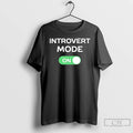 Premium Introvert Mode On