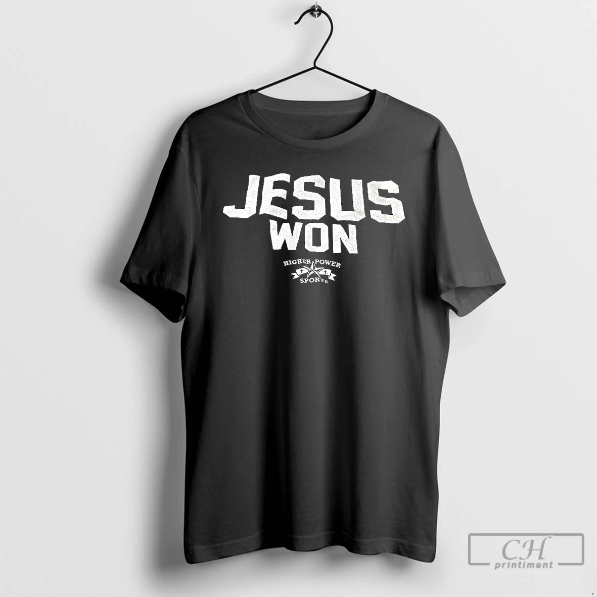 Premium Jesus Won Higher Power Sports T-Shirts, Hoodie, Sweatshirt | HypeDripTees.com
