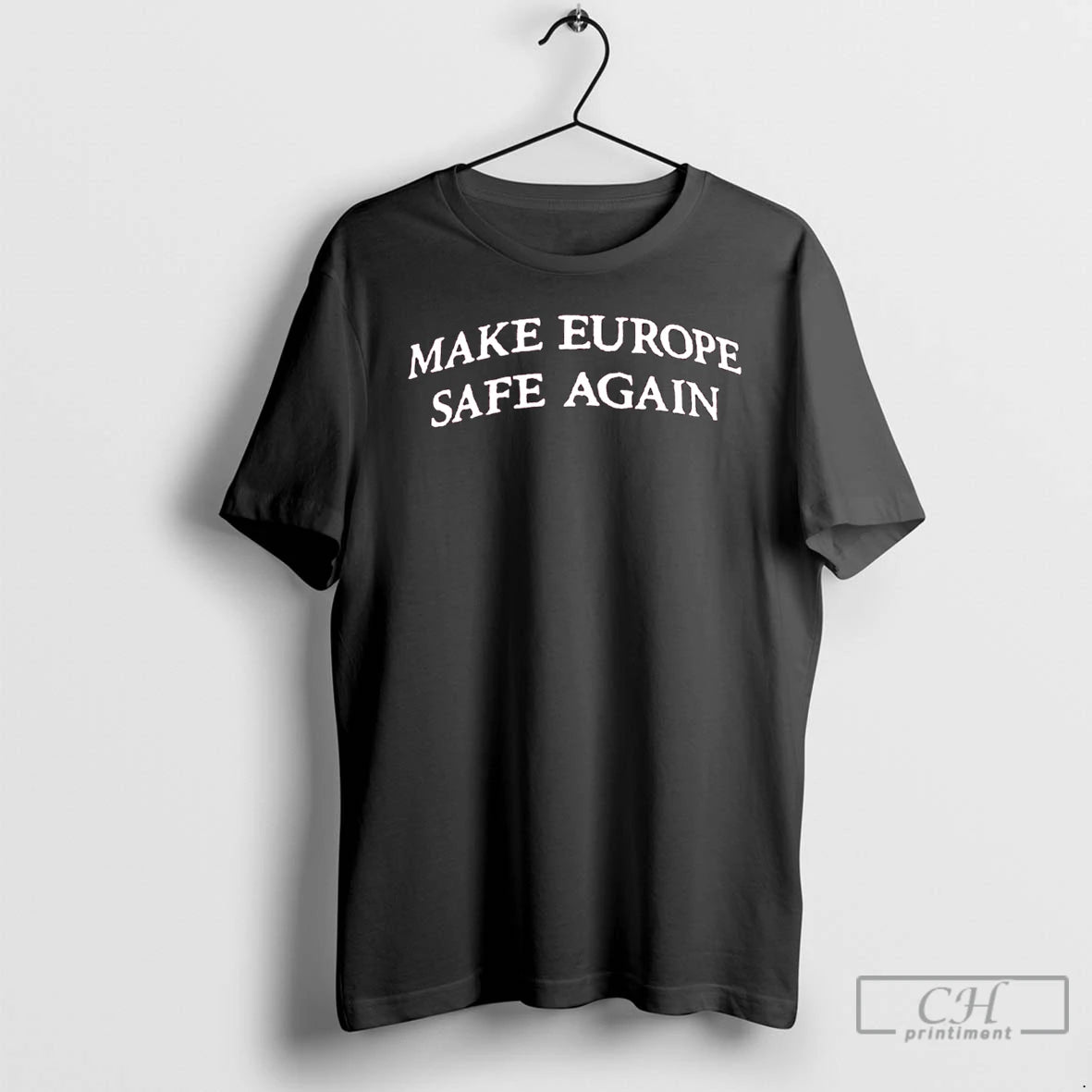 Premium Make Europe Safe Again 2026 T-Shirts, Hoodie, Sweatshirt | HypeDripTees.com
