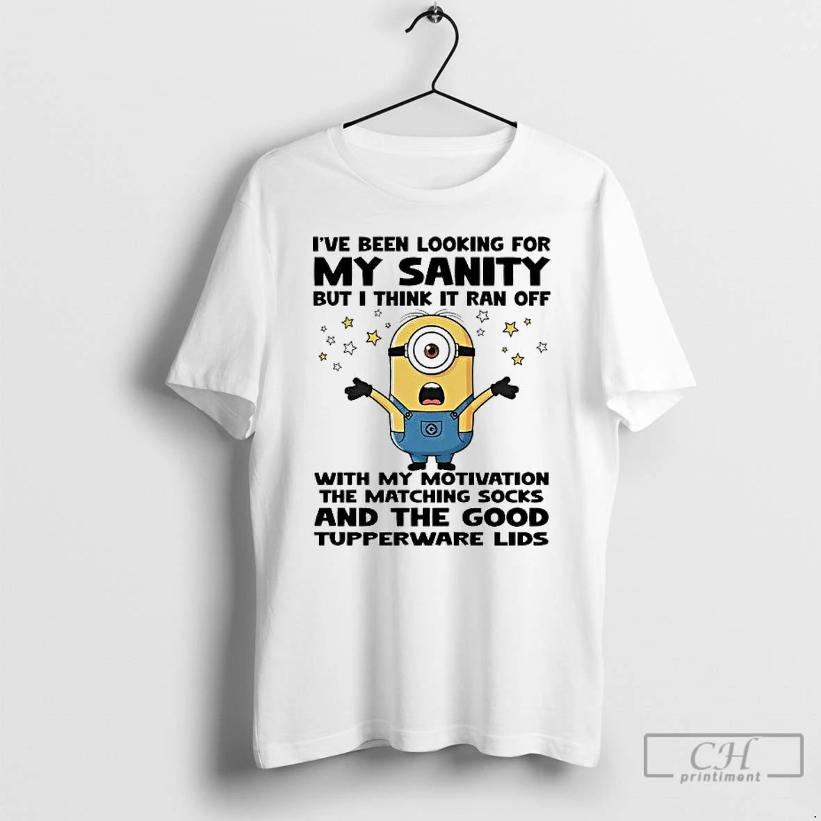 Premium Minions Ive Been Looking For My Sanity But I Think It Ran Off T-Shirts, Hoodie, Sweatshirt | HypeDripTees.com