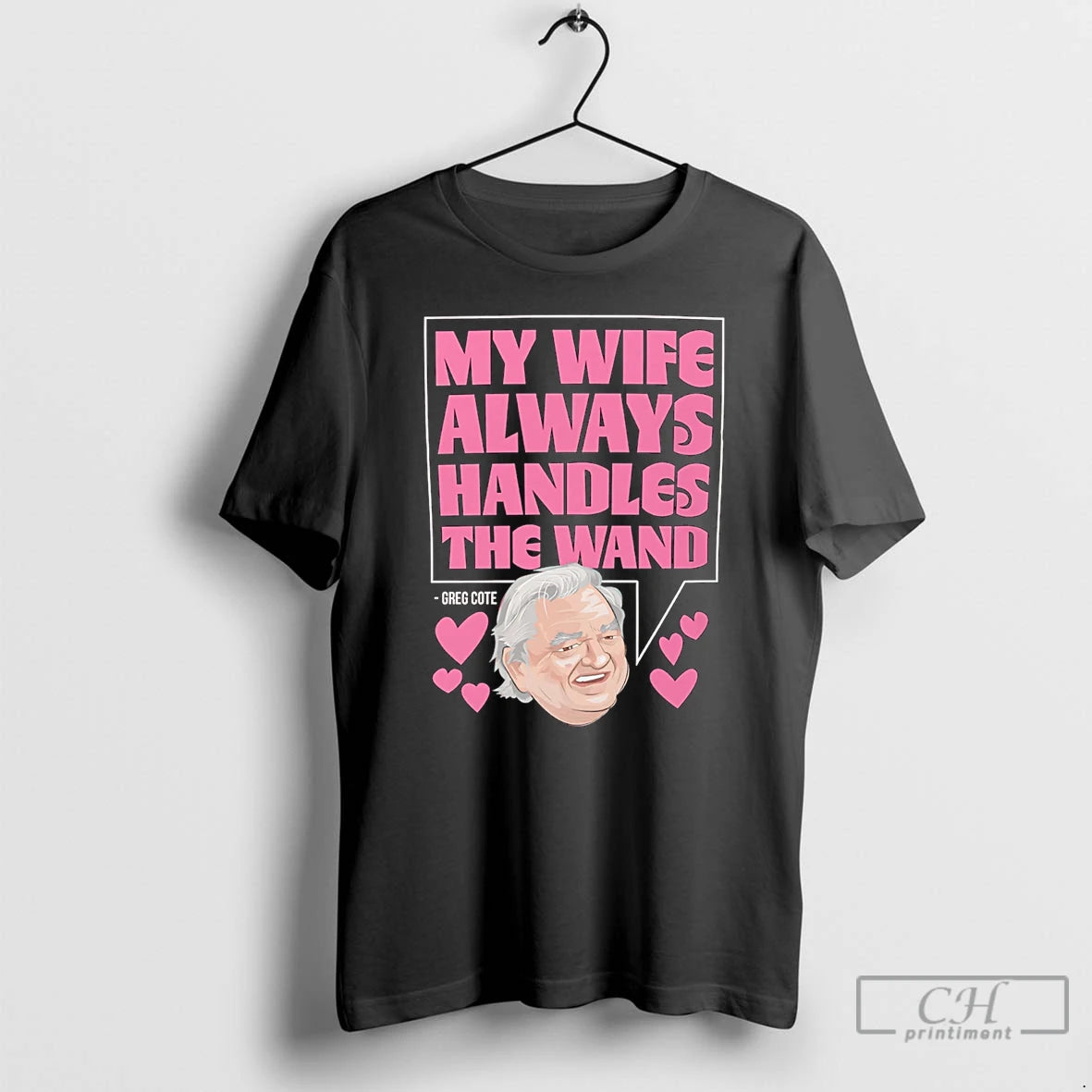 Premium My Wife Handles The Wand Greg Cote T-Shirts, Hoodie, Sweatshirt | HypeDripTees.com