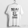 Premium No A I Its Not Good For You