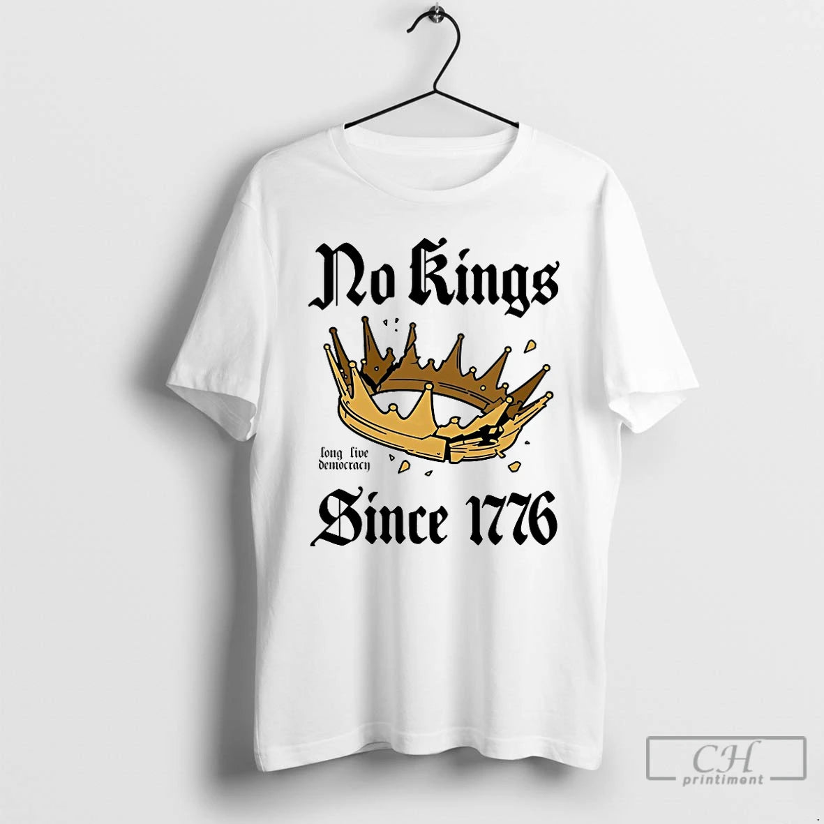 Premium No Kings Since 1776 T-Shirts, Hoodie, Sweatshirt | HypeDripTees.com