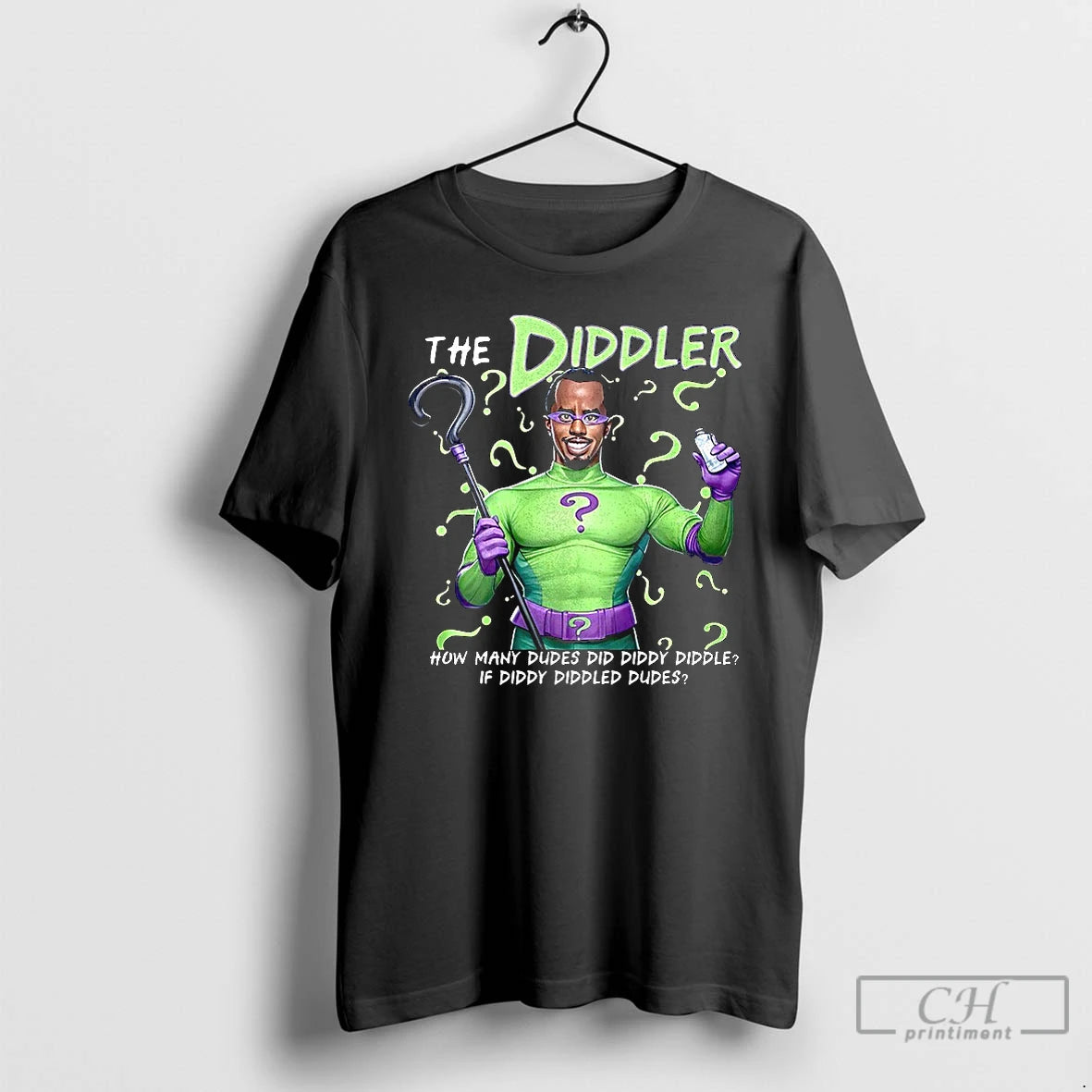 Premium P Diddy The Diddler How Many Dudes Did Diddy Diddle If Diddy Diddled Dudes T-Shirts, Hoodie, Sweatshirt