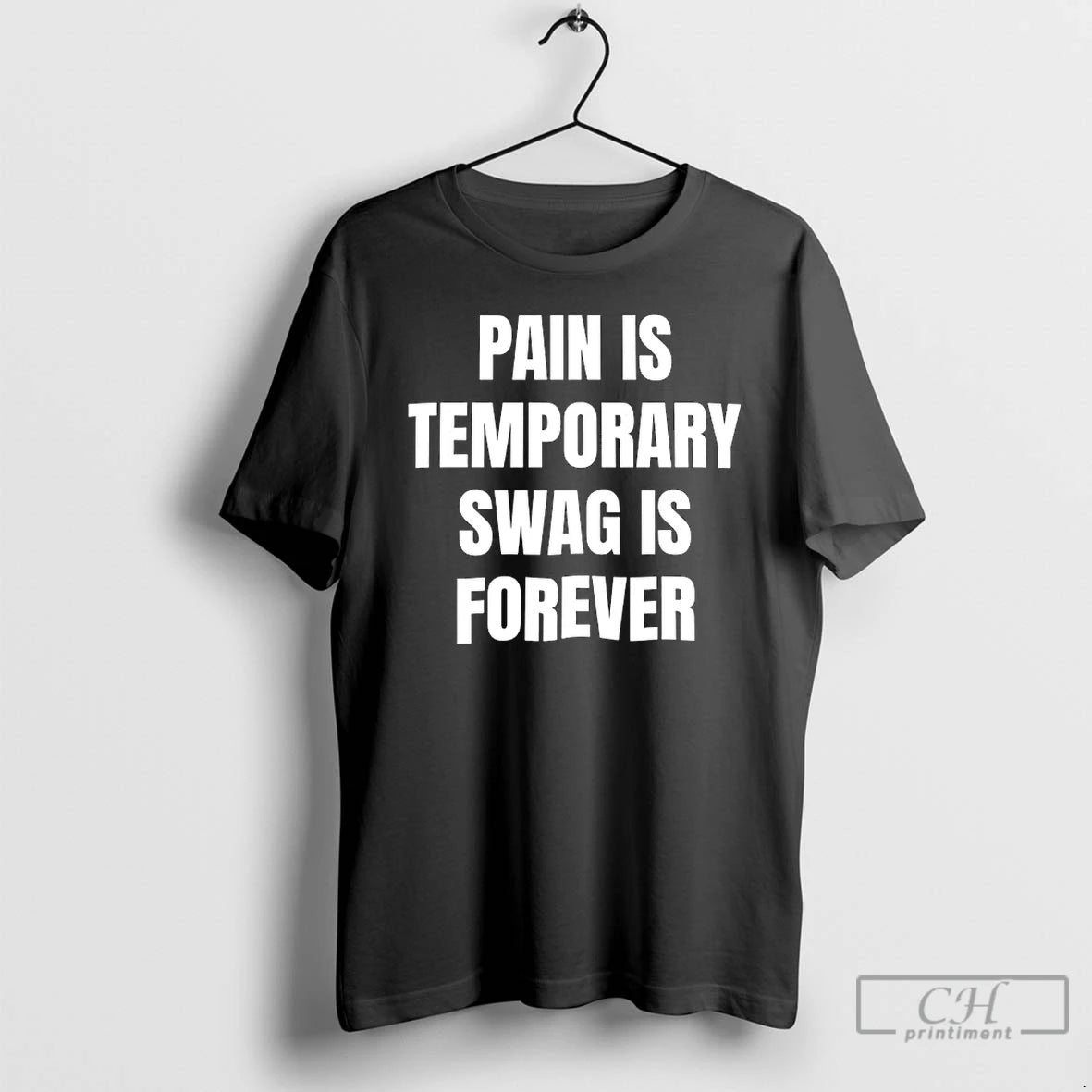 Premium Pain Is Temporary Swag Is Forever T-Shirts, Hoodie, Sweatshirt | HypeDripTees.com