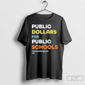 Premium Public Dollars For Public Schools Vintage
